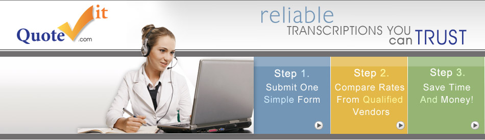 Legal, Medical,& Business Transcription Service Quotes